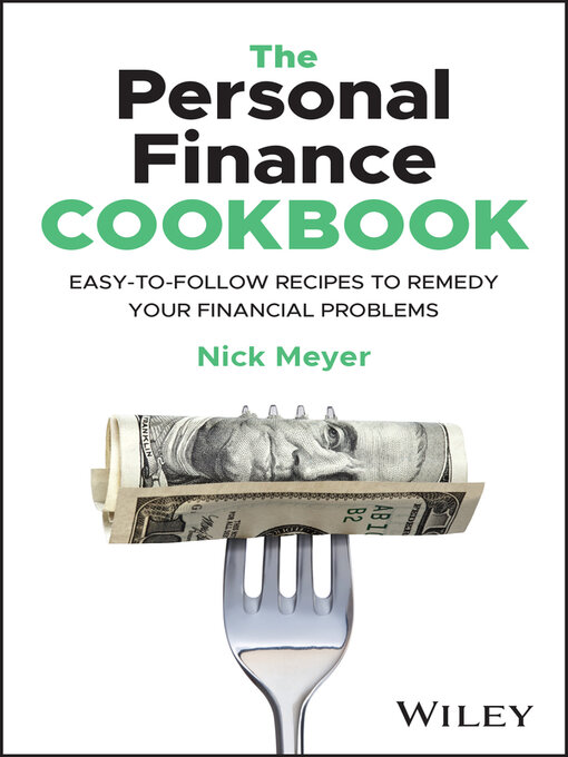 Title details for The Personal Finance Cookbook by Nick Meyer - Available